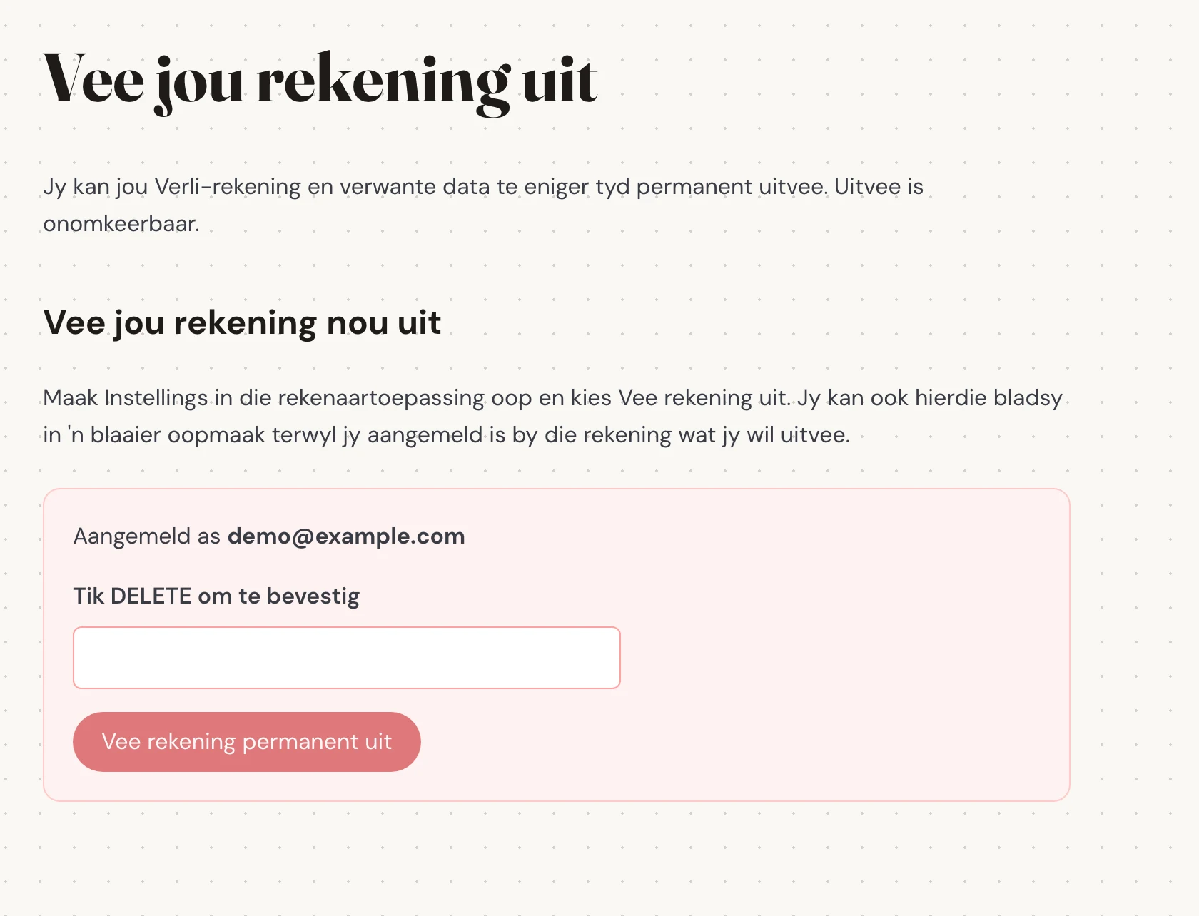 Kontroleer die e-posadres wat langs Aangemeld as gewys word. Maak seker dit is die rekening waarvan jy die gestoorde geskiedenis wil verwyder. Lees wat uitgevee sal word voordat jy voortgaan.