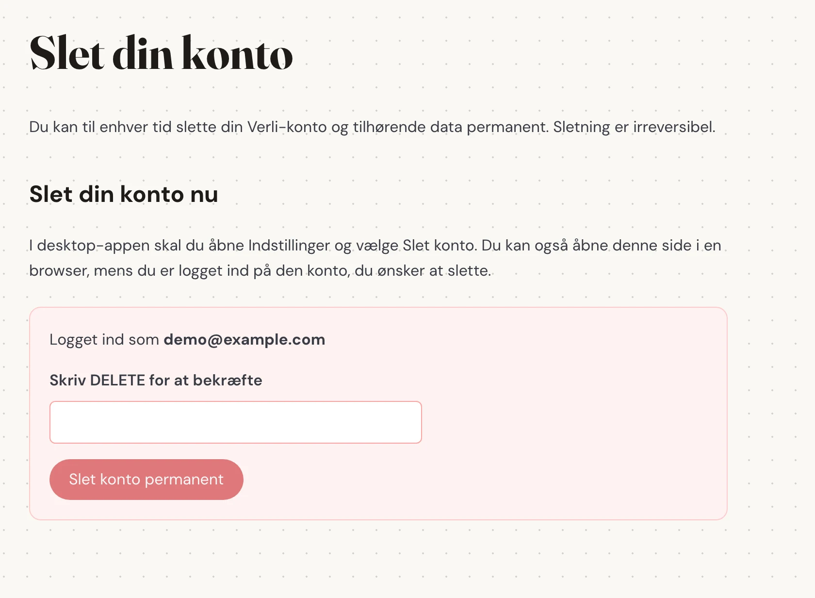 Tjek e-mailen, der vises ved siden af Logget ind som. Sørg for, at det er den konto, hvis gemte historik du ønsker at fjerne. Læs hvad der vil blive slettet, før du fortsætter.