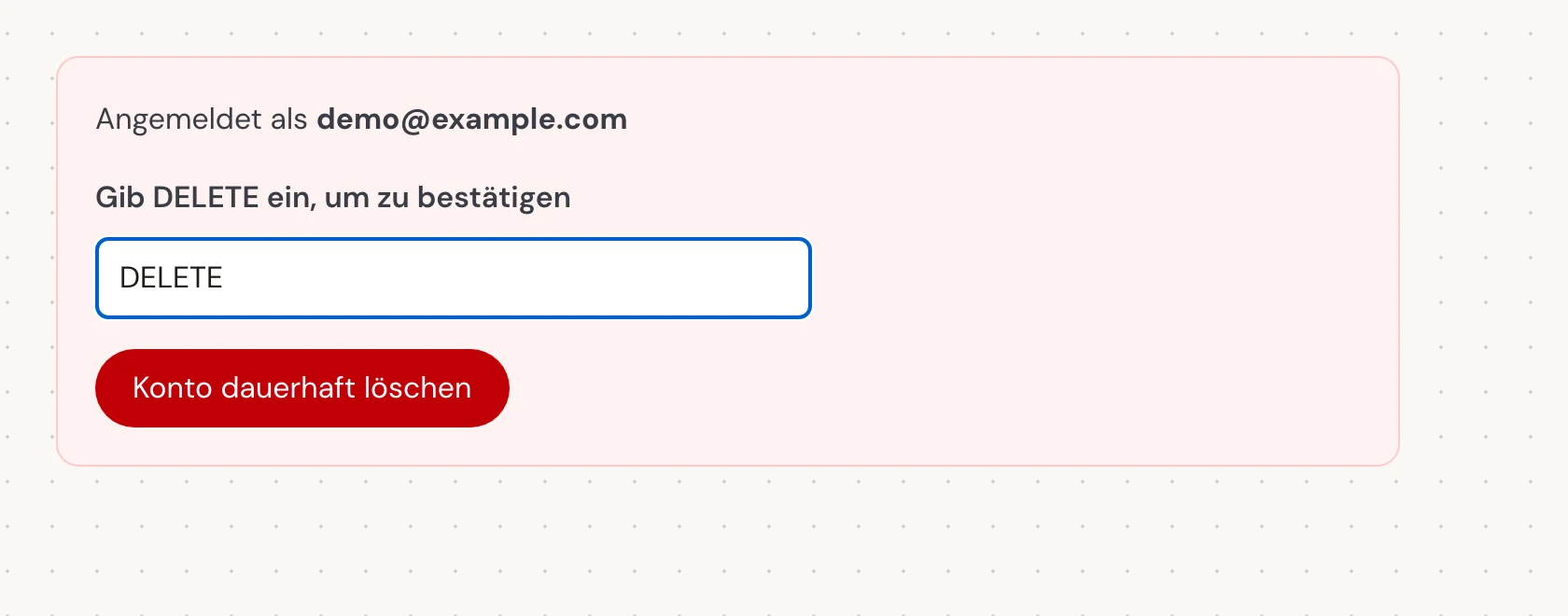 Gib bei Gib DELETE ein, um zu bestätigen das exakte Wort DELETE in Großbuchstaben ein, auch wenn du Verli in einer anderen Sprache verwendest. Wähle dann Konto dauerhaft löschen. Dies schließt das Konto dauerhaft und löscht den gespeicherten Verlauf.