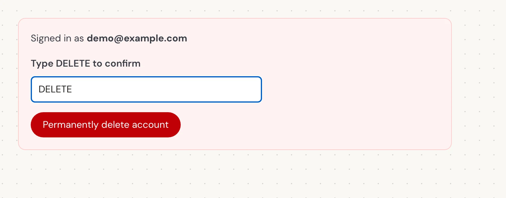 In Type DELETE to confirm, enter the exact uppercase word DELETE, even if you use Verli in another language. Then select Permanently delete account. This permanently closes the account and deletes its saved history.