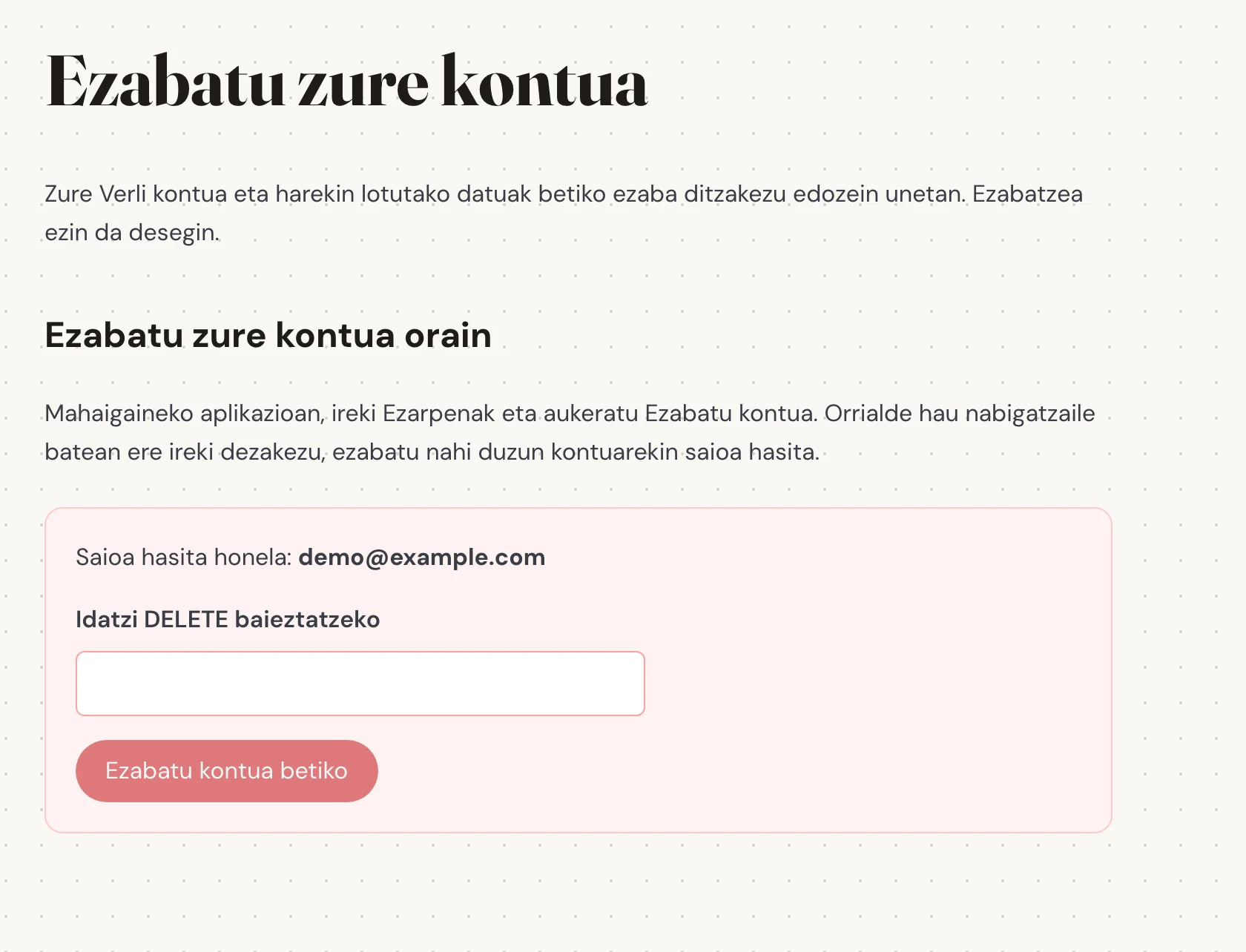 Begiratu Saioa hasita honela: ondoan agertzen den helbide elektronikoa. Ziurtatu gordetako historia kendu nahi duzun kontua dela. Irakurri zer ezabatuko den jarraitu aurretik.