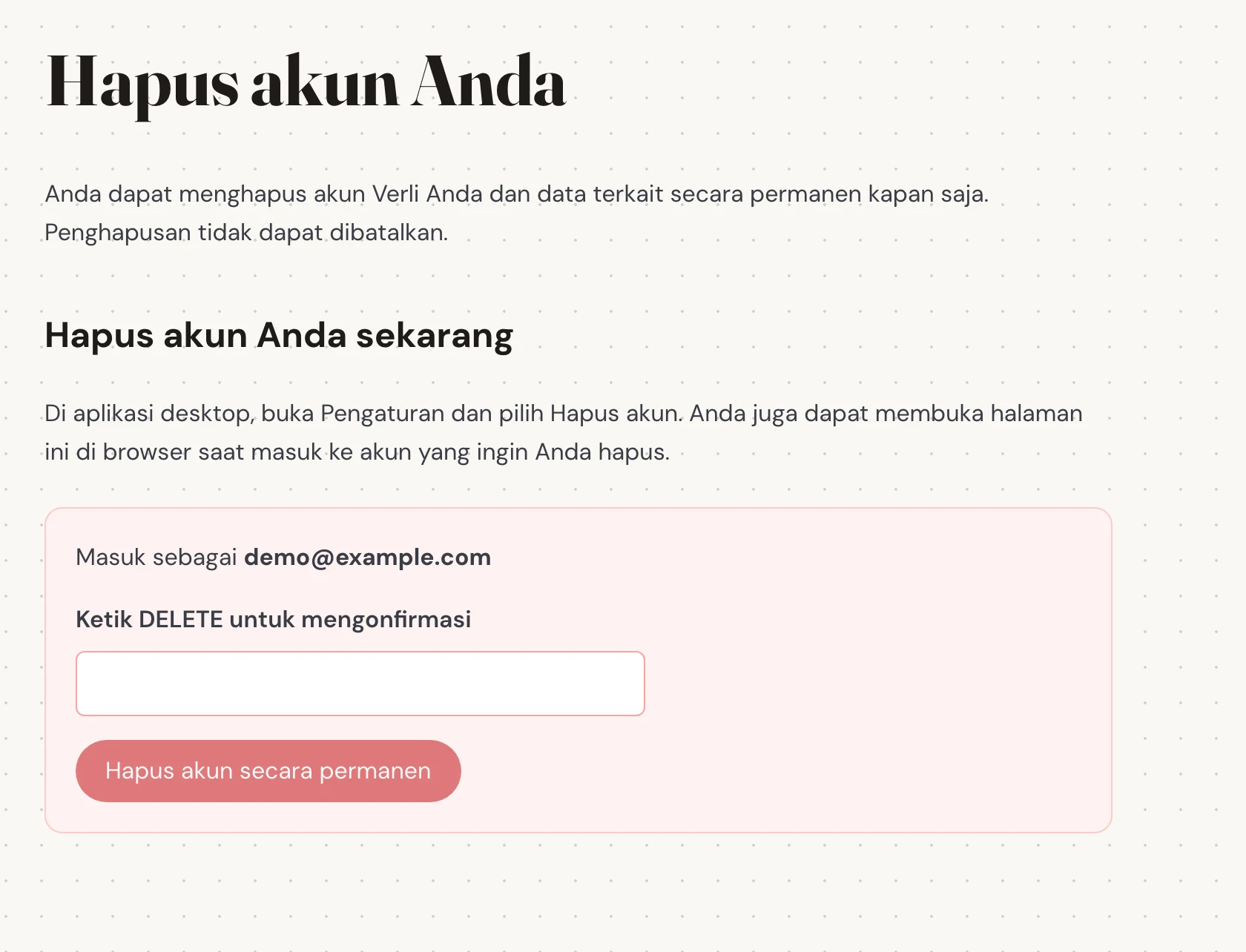 Periksa email yang ditampilkan di samping Masuk sebagai. Pastikan itu adalah akun yang riwayat tersimpannya ingin Anda hapus. Baca apa saja yang akan dihapus sebelum melanjutkan.