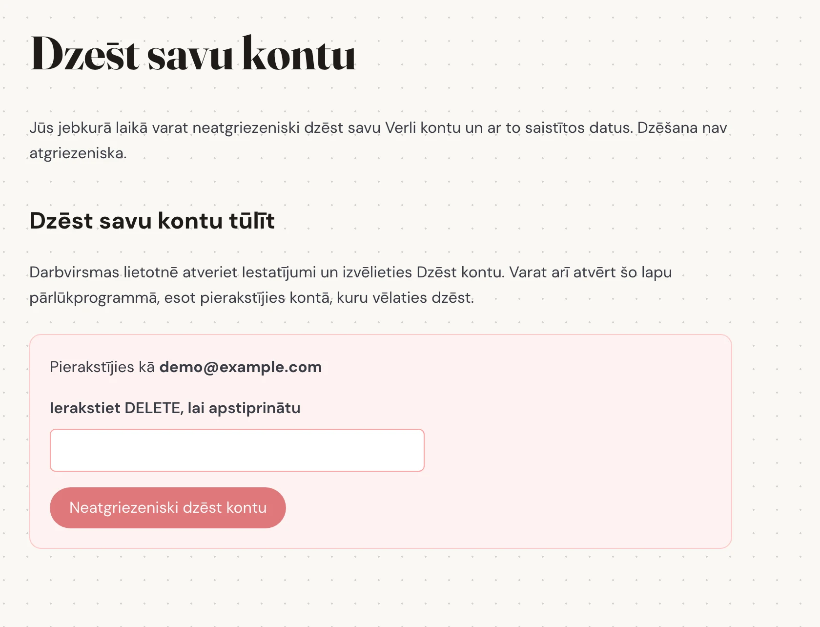 Pārbaudiet e-pasta adresi, kas redzama blakus Pierakstījies kā. Pārliecinieties, ka tas ir konts, kura saglabāto vēsturi vēlaties noņemt. Pirms turpināt, izlasiet, kas tiks dzēsts.