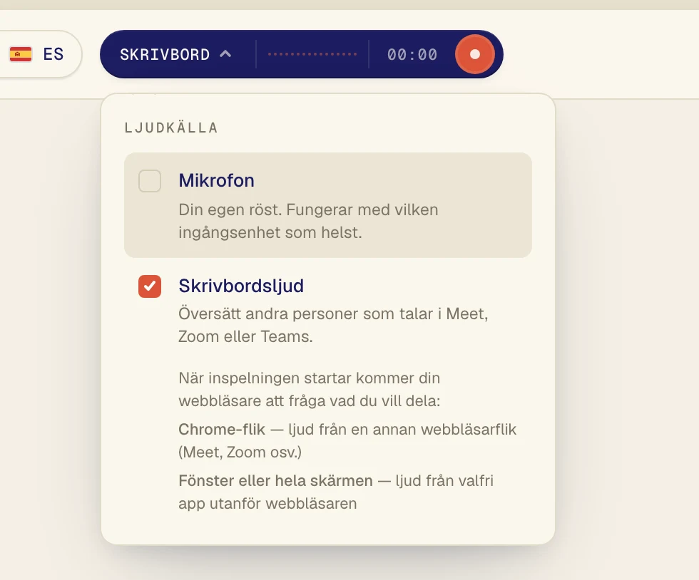 Klicka på Skrivbordsljud så att den får en bock. Låt Mikrofon vara på bara om du också vill få din egen röst översatt.